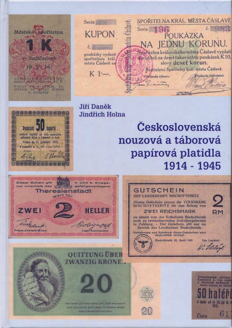 Československá nouzová a táborová papírová platidla 1914 - 1945